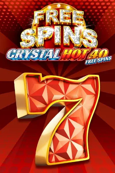 Crystal Hot 40 Free Spins gokkast — Felice Bet Casino NL